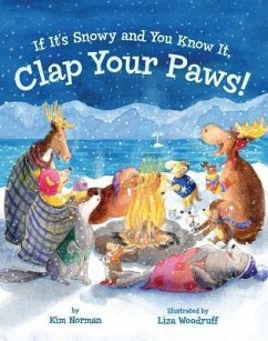 If It's Snowy and You Know It, Clap Your Paws! - Norman, Kim