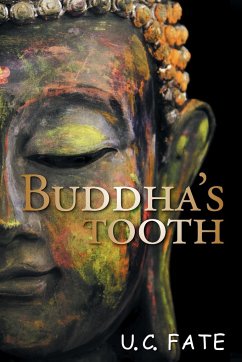 Buddha's Tooth - Fate, U. C.