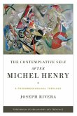 Contemplative Self after Michel Henry, The