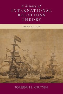 A history of International Relations theory - Knutsen, Torbjorn L.