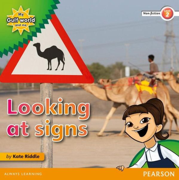 My Gulf World and Me Level 2 non-fiction reader: Looking at signs My Gulf World and Me Level 2 non-fiction reader: Looking at signs
