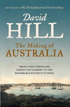 The Making of Australia - Hill, David
