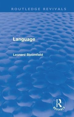 Language (Routledge Revivals) - Bloomfield, Leonard