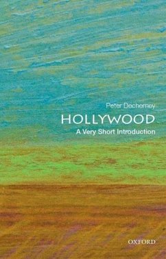 Hollywood: A Very Short Introduction - Decherney, Peter