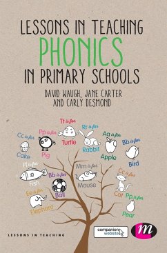 Lessons in Teaching Phonics in Primary Schools - Waugh, David; Carter, Jane; Desmond, Carly