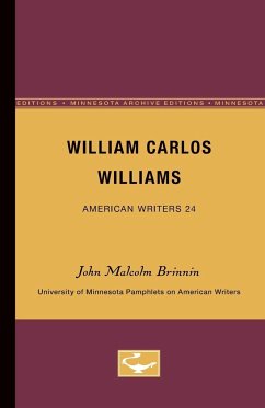 William Carlos Williams - American Writers 24 - Brinnin, John Malcolm