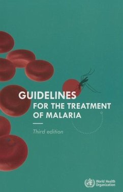 Guidelines for the Treatment of Malaria - World Health Organization