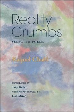 Reality Crumbs: Selected Poems - Chalfi, Raquel