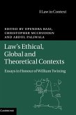 Law's Ethical, Global and Theoretical Contexts