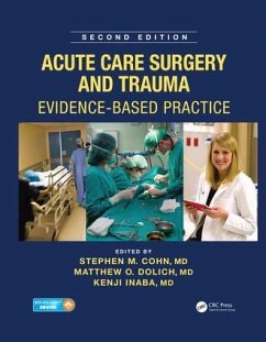 Acute Care Surgery and Trauma: Evidence-Based Practice, Second Edition