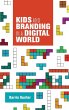 Kids and branding in a digital world - Bild 1