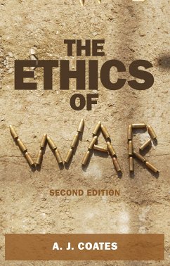 The Ethics of War - Coates, A. J.