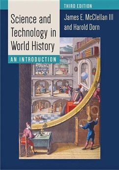 Science and Technology in World History - Mcclellan, James E; Dorn, Harold