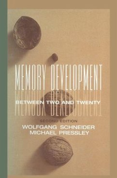 Memory Development Between Two and Twenty - Schneider, Wolfgang; Pressley, Michael