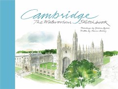 Cambridge: The Watercolour Sketchbook - Byfield, Graham;Binney, Marcus