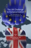 The UK Challenge to Europeanization: The Persistence of British Euroscepticism