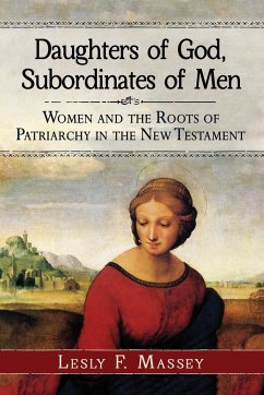 Daughters of God, Subordinates of Men - Massey, Lesly F.