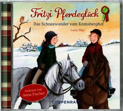 Das Schneewunder vom Kronsberghof / Fritzi Pferdeglück Bd.5 (1 Audio-CD) - May, Lucie