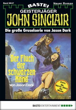 John Sinclair Gespensterkrimi - Folge 47 (eBook, ePUB) - Dark, Jason