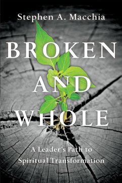 Broken and Whole - Macchia, Stephen A