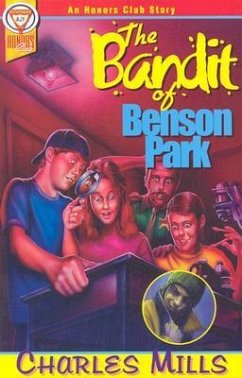 The Bandit of Benson Park - Mills, Charles