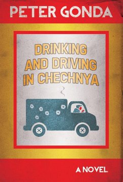 Drinking and Driving in Chechnya - Gonda, Peter