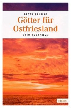 Götter für Ostfriesland - Sommer, Beate