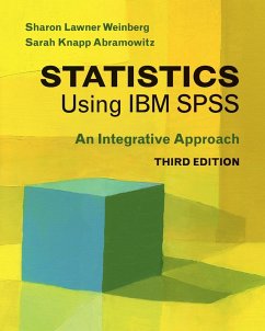 Statistics Using IBM SPSS, Third Edition - Abramowitz, Sarah Knapp;Weinberg, Sharon Lawner