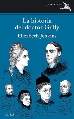 La historia del doctor Gully - Jenkins, Elizabeth