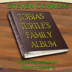 Tobias Turtle's Family Album - Conness, Steven