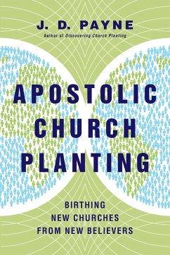 Apostolic Church Planting - Payne, J D