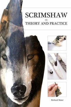 Scrimshaw in Theory and Practice - Maier, Richard