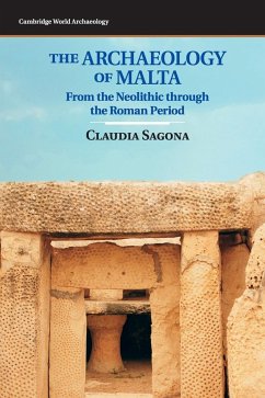 The Archaeology of Malta - Sagona, Claudia