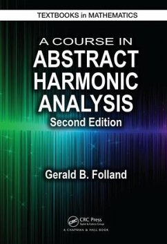 A Course in Abstract Harmonic Analysis - Folland, Gerald B.