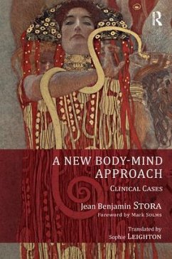 A New Body-Mind Approach - Stora, Jean Benjamin