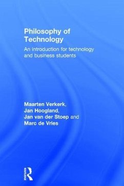 Philosophy of Technology - Verkerk, Maarten; Hoogland, Jan; Stoep, Jan van der; De Vries, Marc