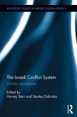 The Israeli Conflict System