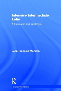 Intensive Intermediate Latin - Mondon, Jean-Francois