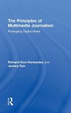 The Principles of Multimedia Journalism