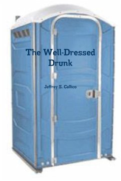 The Well-Dressed Drunk - Callico, Jeffrey