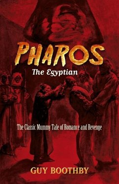 Pharos, the Egyptian: (Forthcoming) - Boothby, Guy