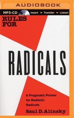 Rules for Radicals - Alinsky, Saul D