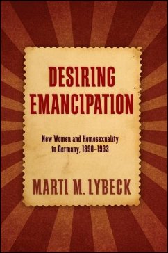 Desiring Emancipation - Lybeck, Marti M