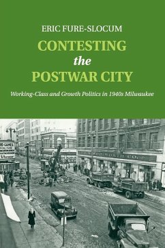 Contesting the Postwar City - Fure-Slocum, Eric