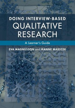 Doing Interview-Based Qualitative Research - Magnusson, Eva;Marecek, Jeanne