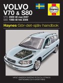 Volvo V70 and S80 (1998 - 2007) Haynes Repair Manual (svenske utgava) Volvo V70 and S80 (1998 - 2007) Haynes Repair Manual (svenske utgava)