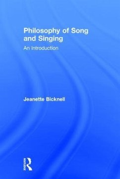 Philosophy of Song and Singing - Bicknell, Jeanette
