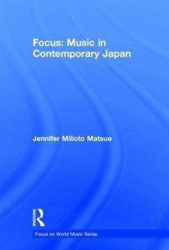 Focus: Music in Contemporary Japan - Matsue, Jennifer