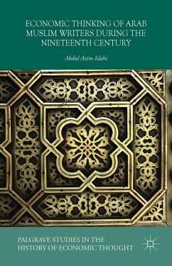 Economic Thinking of Arab Muslim Writers During the Nineteenth Century - Azim Islahi, Abdul