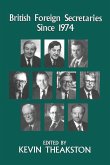 British Foreign Secretaries Since 1974